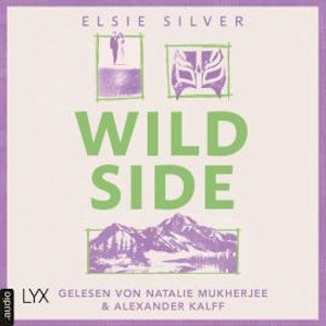 Wild Side - Rose Hill, Teil 3 (Ungekürzt), Elsie Silver