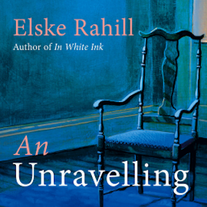 An Unravelling, Elske Rahill