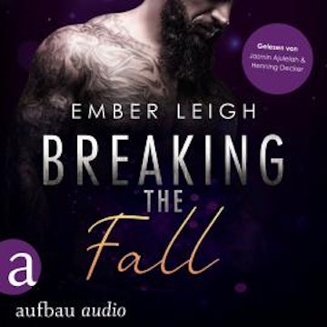 Breaking the Fall - Breaking Serie, Band 5 (Ungekürzt)