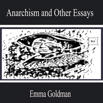 Anarchism and Other Essays