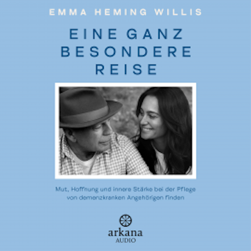 Eine ganz besondere Reise audiobook, Emma Heming Willis