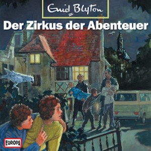 Folge 07: Der Zirkus der Abenteuer