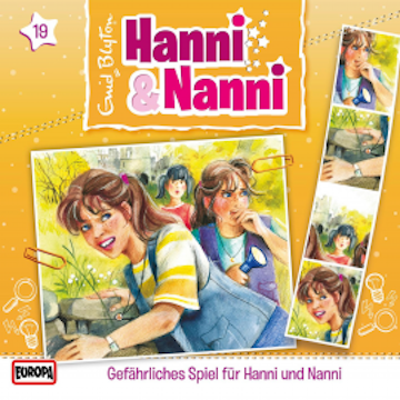 Folge 19: Gefährliches Spiel für Hanni und Nanni