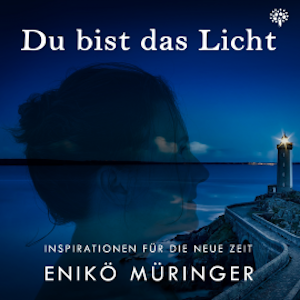 Du bist das Licht