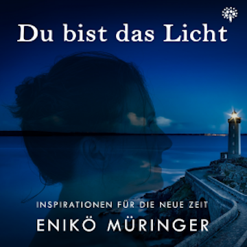 Du bist das Licht