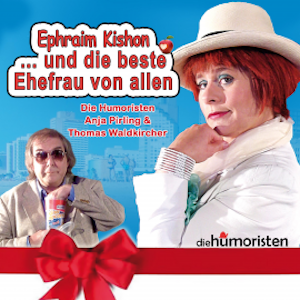 Ephraim Kishon ... Und die beste Ehefrau von allen