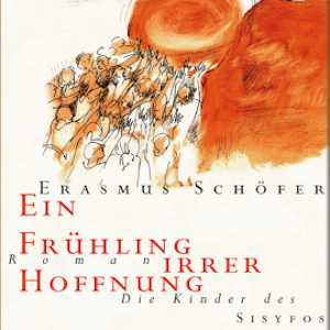 Ein Frühling irrer Hoffnung