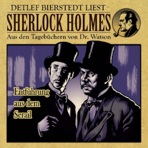 Entführung aus dem Serail - Sherlock Holmes