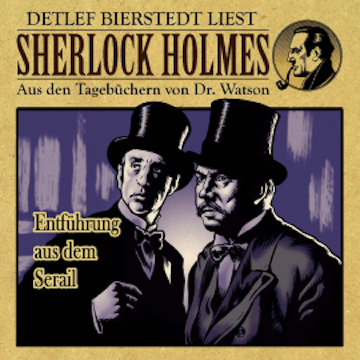 Entführung aus dem Serail - Sherlock Holmes