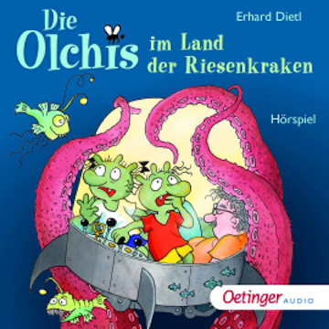 Die Olchis im Land der Riesenkraken