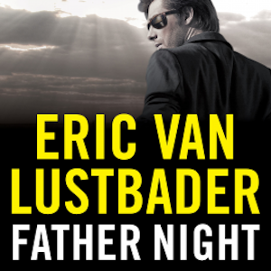Father Night, Eric Van Lustbader
