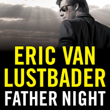 Father Night audiobook, Eric Van Lustbader