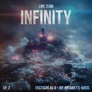 Infinity, Episode 2: Erstschlag II Die Antarktis-Basis