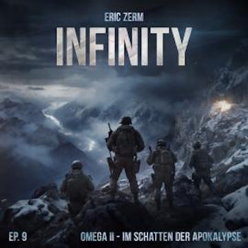 Infinity, Episode 9: Omega II - Im Schatten der Apokalypse