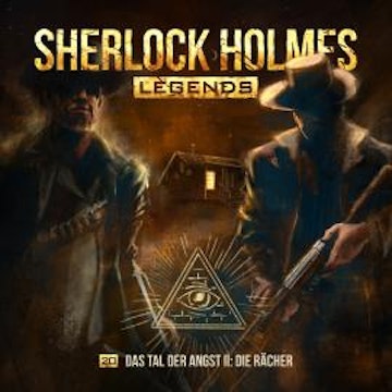 Sherlock Holmes Legends, Folge 20: Das Tal der Angst II: Die Rächer