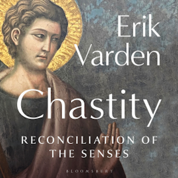 Chastity audiobook, Erik Varden