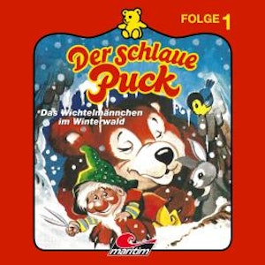 Der schlaue Puck, Folge 1: Das Wichtelmännchen im Winterwald