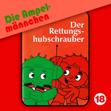 18: Der Rettungshubschrauber