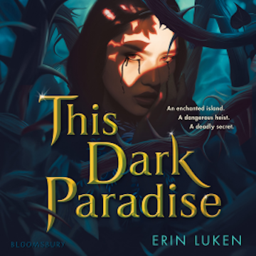 This Dark Paradise audiobook, Erin Luken