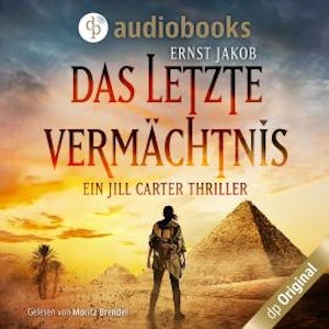 Das letzte Vermächtnis - Ein Jill Carter Thriller (Ungekürzt)