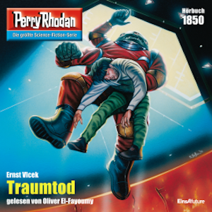 Perry Rhodan 1850: Traumtod