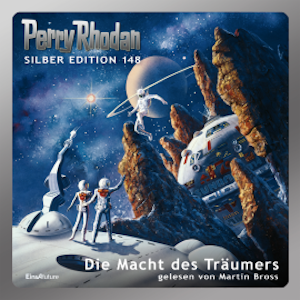 Perry Rhodan Silber Edition 148: Die Macht des Träumers