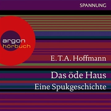 Das öde Haus - Eine Spukgeschichte