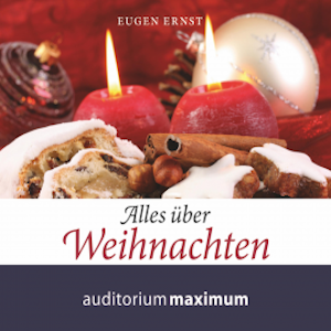 Alles über Weihnachten (Ungekürzt)