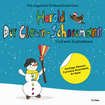 Harold der Clown-Schneemann und sein Zauberbesen