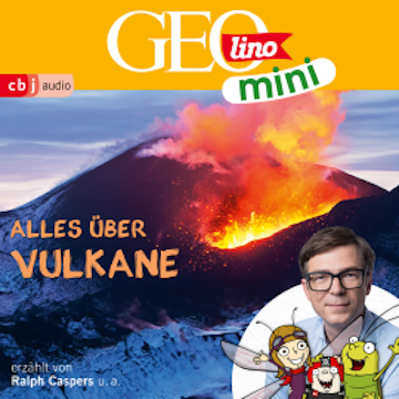 GEOLINO MINI: Alles über Vulkane