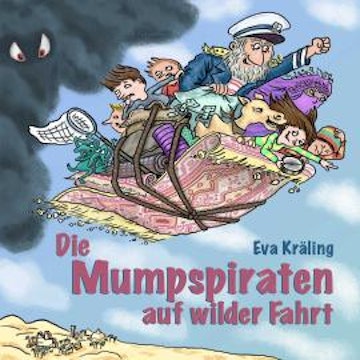 Die Mumpspiraten auf wilder Fahrt - Die Mumpspiraten, Band 1 (ungekürzt)