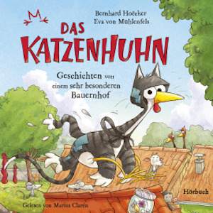 Bernhard Hoëcker, Eva von Mühlenfels: Das Katzenhuhn