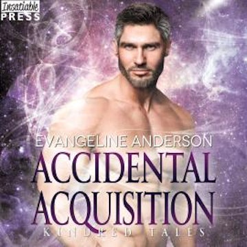 Accidental Acquisition - A Kindred Tales Novel (Unabridged)