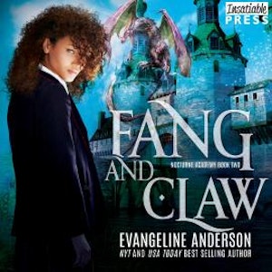 Fang and Claw - Nocturne Academy, Book 2 (Unabridged)