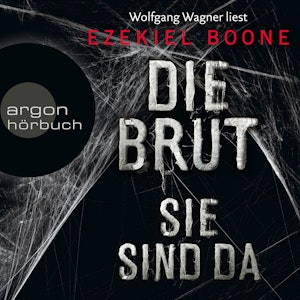 Die Brut - Sie sind da (Band 1)