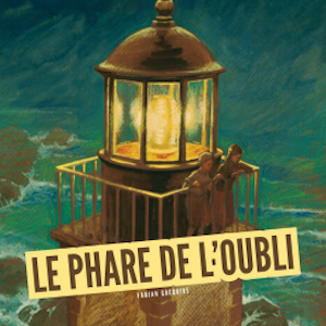 Le phare de l'oubli