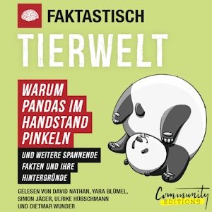 Tierwelt: Warum Pandas im Handstand pinkeln (Faktastisch)