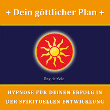 Dein göttlicher Plan