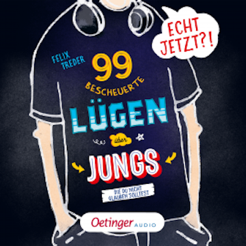 Echt jetzt?! 99 bescheuerte Lügen über Jungs, die du nicht glauben solltest