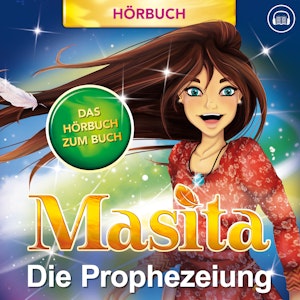 Masita - Das erste Hörbuch der Wolken - Die Prophezeiung