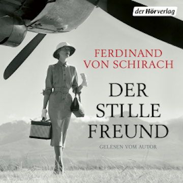 Der stille Freund, Ferdinand von Schirach