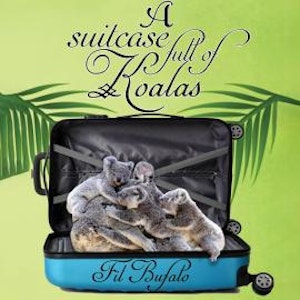 A Suitcase Full of Koalas (Unabridged), Fil Bufalo