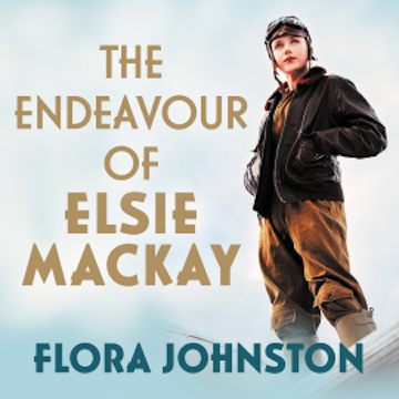 The Endeavour of Elsie Mackay