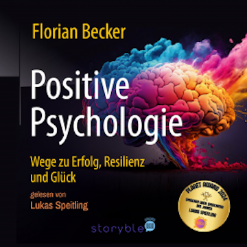 Positive Psychologie audiobook, Florian Becker