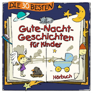 Die 30 besten Gute-Nacht-Geschichten für Kinder, Florian Lamp