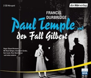 Paul Temple und der Fall Gilbert