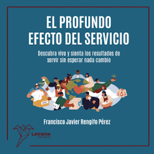 El profundo efecto del servicio