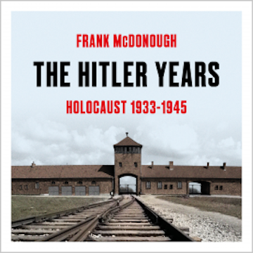 The Hitler Years audiobook, Frank McDonough
