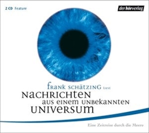 Nachrichten aus einem unbekannten Universum