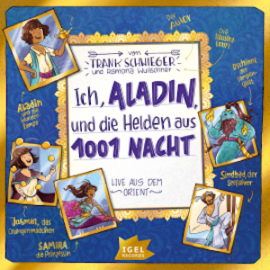 Ich, Aladin und die Helden aus 1001 Nacht